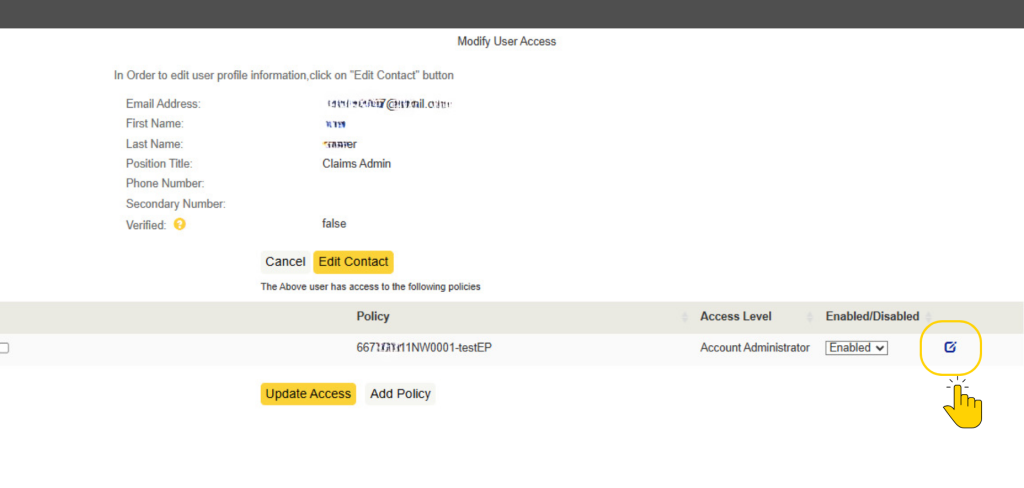 Screenshot of “Modify User Access” page showing user profile fields and access-management controls. Account Administrator access appears enabled, with Cancel, Edit Contact, Update Access, and Add Policy buttons visible.