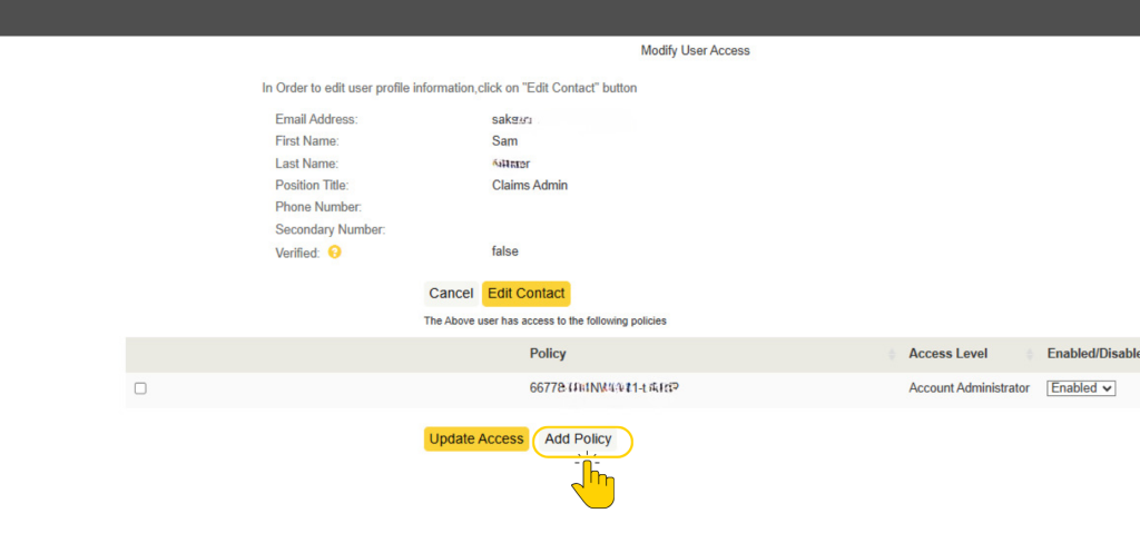 Screenshot of “Modify User Access” page showing user profile fields and access-management controls. Account Administrator access appears enabled, with Cancel, Edit Contact, Update Access, and Add Policy buttons visible.