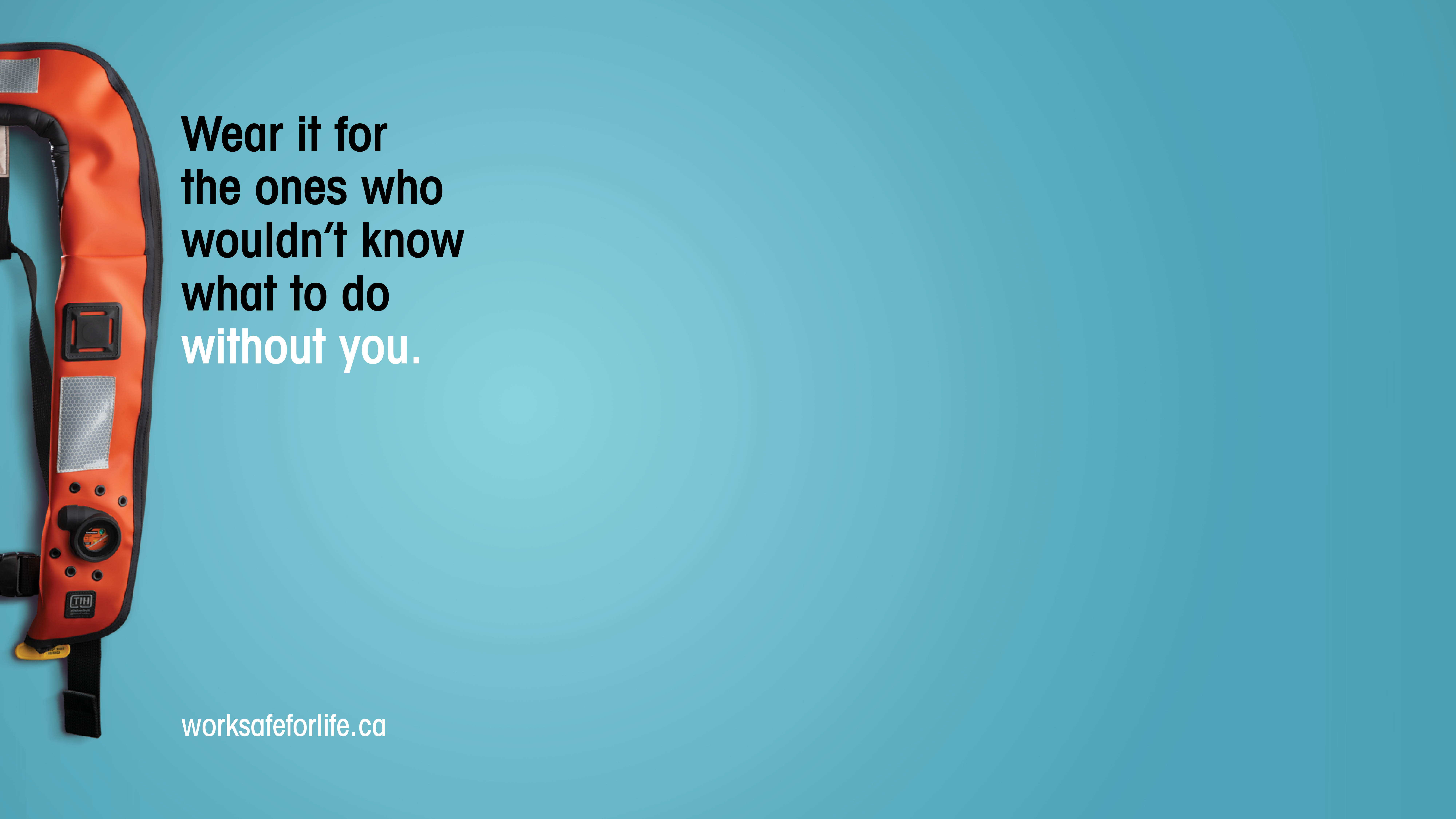 Video call background with an image of a personal floatation device and the text, "Wear if for the ones who wouldn't know what to do without you."