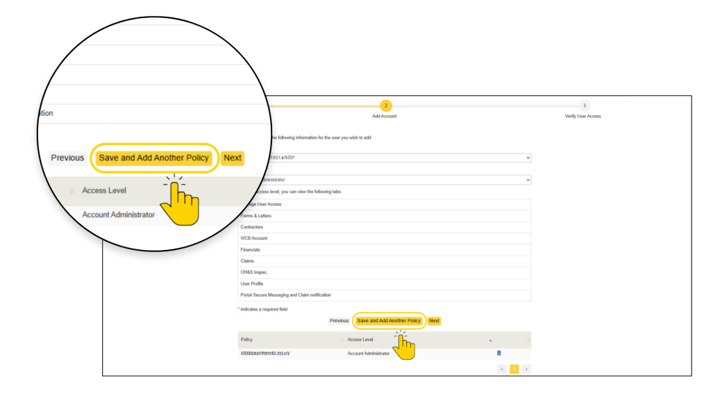 Screenshot of a multi-step account setup form, with step 2, “Add Account,” highlighted between “Enter User Information” and “Verify User Access.” Yellow-bordered panel contains account and access-level dropdowns, permission list, and bottom controls including “Previous,” “Save and Add Another Policy,” and “Next,” plus a policy table.