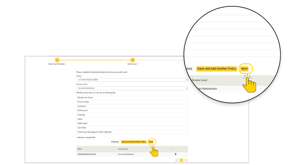 Screenshot of a multi-step account setup form, with step 2, “Add Account,” highlighted between “Enter User Information” and “Verify User Access.” Yellow-bordered panel contains account and access-level dropdowns, permission list, and bottom controls including “Previous,” “Save and Add Another Policy,” and “Next,” plus a policy table.