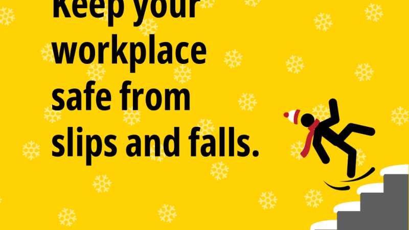 Keep your workplace safe from slips and falls.